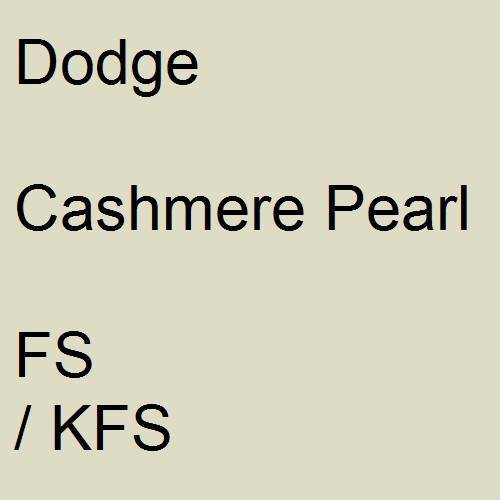 Dodge, Cashmere Pearl, FS / KFS.